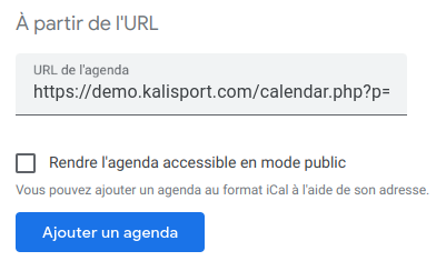 Google Agenda - Ajouter l'URL vers l'agenda Kalisport