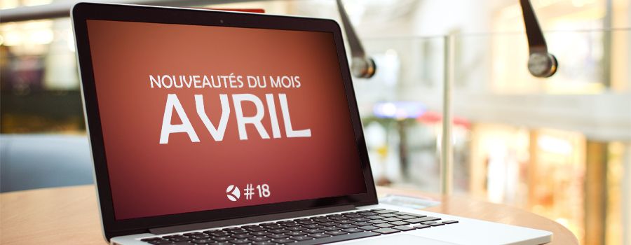 #18 : Les nouveautés du mois d'avril - Logiciel gestion sportive pour club de sport