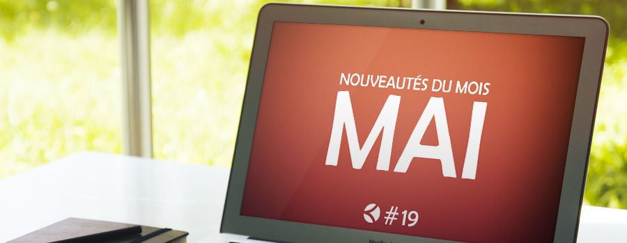 #19 : Les nouveautés du mois de mai - Logiciel gestion sportive pour club de sport